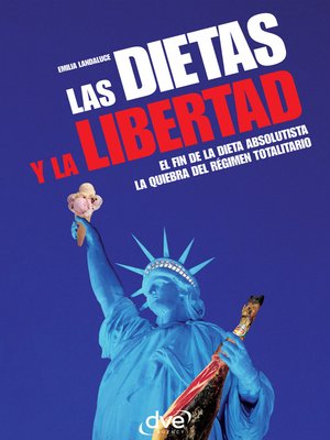 cover image of Las dietas y la libertad